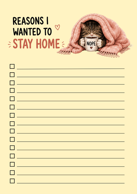 Reasons I Wanted to Stay Home – A5 Notepad