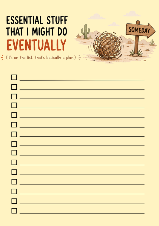 Essential Stuff I Might Do Eventually – A5 Notepad