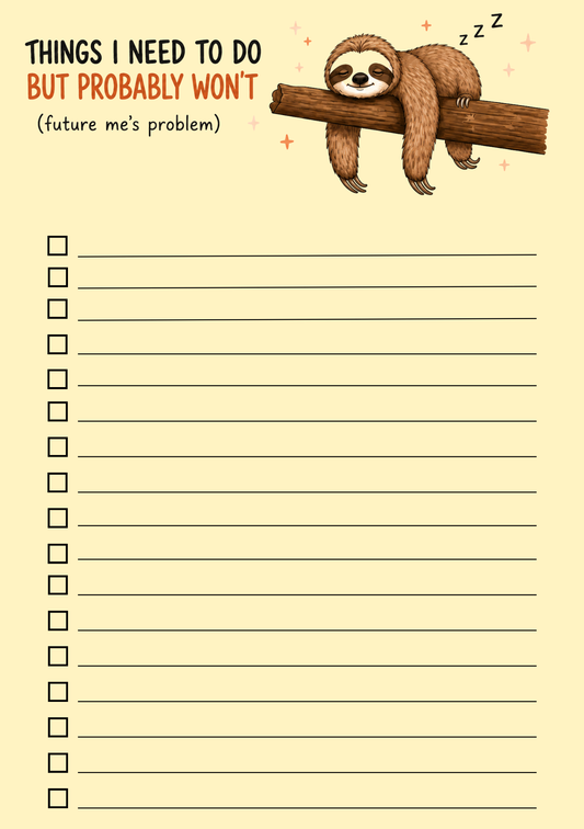 Things I Need to Do But Probably Won't – A5 Notepad